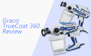 Graco Truecoat 360 Review A Comprehensive Comparison Of The Dsp And